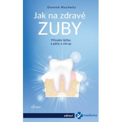 Kniha Jak na zdravé zuby - NENÍ SKLADEM